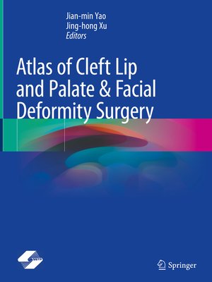 cover image of Atlas of Cleft Lip and Palate & Facial Deformity Surgery